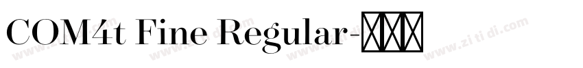 COM4t Fine Regular字体转换